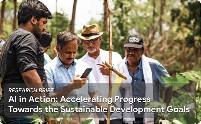 Image from the cover of Google.org's research brief: "AI in Action: Accelerating Progress Towards the Sustainable Development Goals." Image depicts four people standing in the wilderness, one of whom is examining a mobile phone. 