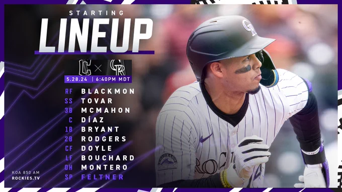 A graphic that reads “Starting Lineup” with a photo Ezequiel Tovar running the bases. Tovar is headed toward the camera, looking to his left. He is wearing the pinstripe Rockies jersey with a black helmet. The photo is on the right hand side of the graphic. The Cleveland Guardians logo and Colorado Rockies logo are displayed under the “Starting Lineup” text.

Tuesday May 28th, 2024
First pitch: 6:40 PM MDT

Starting Lineup:
Right Field Blackmon
Shortstop Tovar
Third Base McMahon
Catcher Díaz
First Base Bryant
Second Base Rodgers
Center Field Doyle
Left Field Bouchard
Designated Hitter Montero
Starting Pitcher Feltner