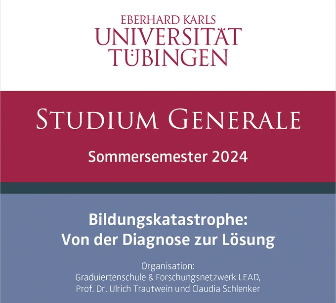 
Studium Generale. Vorlesung: Bildungskatastrophe: Von der Diagnose zur Lösung
    Findet statt: jeweils Dienstag, 18 Uhr c. t.
    Veranstaltungsort: Hörsaal 25 im Kupferbau, Universität Tübingen