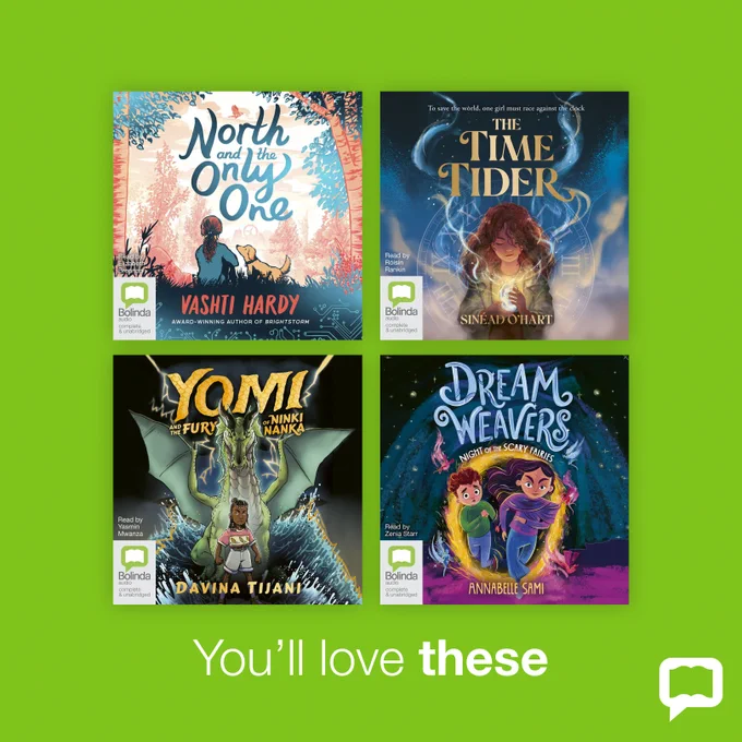 Eaudiobook covers of: North and the Only One by Vashti Hardy, The Time Tider by Sinéad O'Hart, Yomi and the Fury of Ninki Nanka by Davina Tijani and Dream Weavers by Annabelle Sami