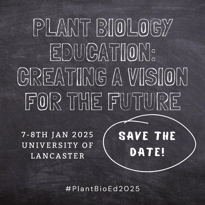 Plant Biology Education: Creating a Vision for the Future - SAVE THE DATE 7-8th Jan 2025