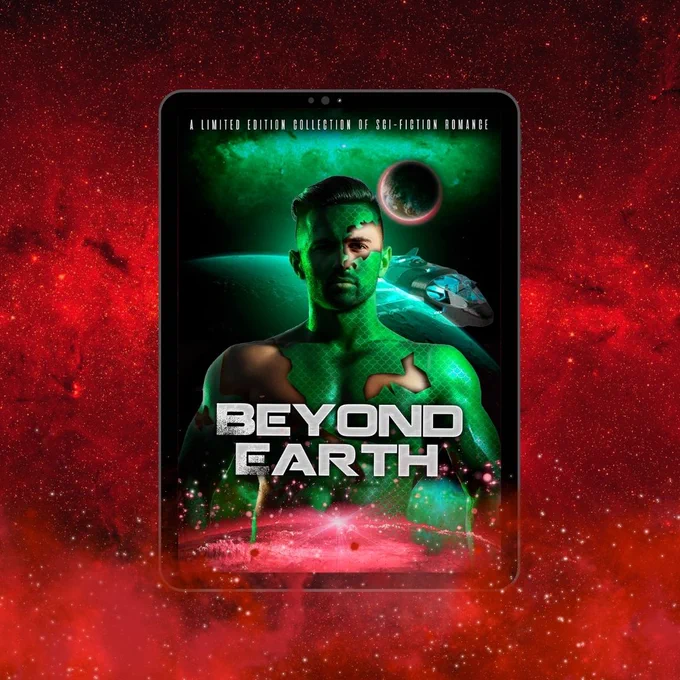 A cover reveal of Beyond Earth, a sci-fi romance collection
