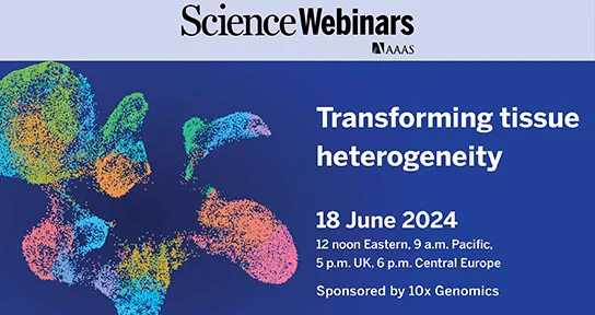 Purple background with a multi-colored image of transforming tissue. "Transforming tissue heterogeneity. 18 June 2024, 12 noon Eastern, 9 am Pacific, 5 pm UK, 6 pm Central Europe. Sponsored by 10x Genomics."