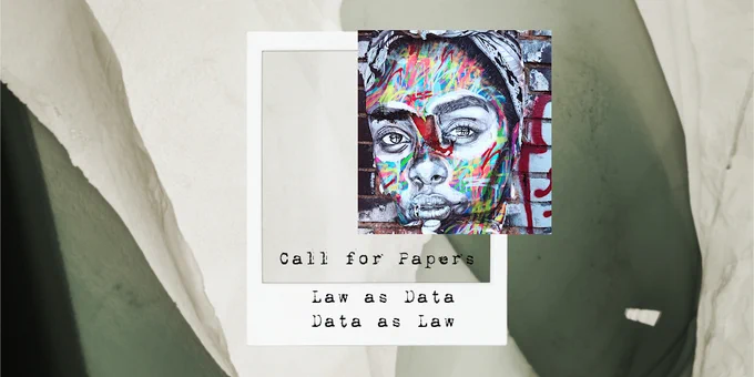 Call for Papers: Law as Data | Data as Law