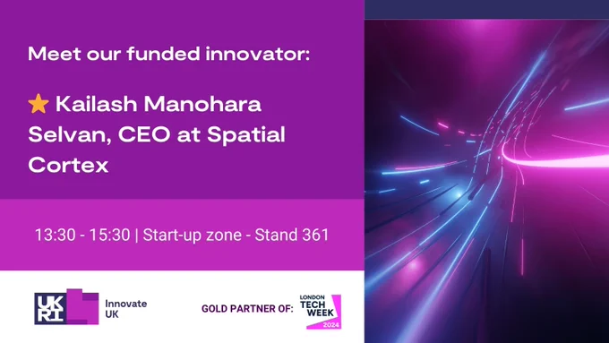Social card image showing the words Meet our funded innovator: Kailash Manohara Selvan, CEO at Spatial Cortex 13:30-15:30 Start up Zone - Stand 361