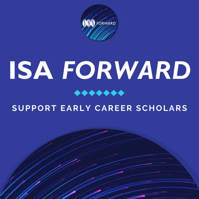 Text: ISA Forward - Support Early Career Scholars
Image: ISA Forward logo and a bright purple background. A circle at the bottom with lines running through it. 