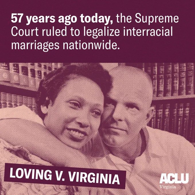 At the top, the text reads, "57 years ago today, the Supreme Court ruled to legalize interracial marriages nationwide."

Below is the highlighted text "LOVING V. VIRGINIA" alongside a photo of the Lovings, a Black woman with short dark hair and a white man with a shaved head. 