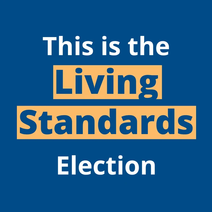 Text reads, 'This is the Living Standards Election'.
