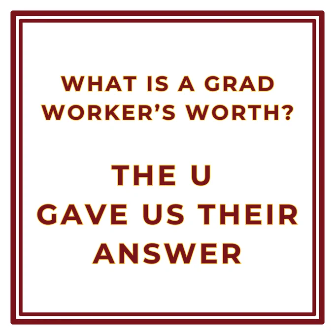 What is a grad worker's worth? The U gave us their answer.