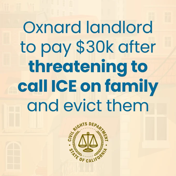 Graphic: Oxnard landlord to pay $30k after threatening to call ICE on family and evict them