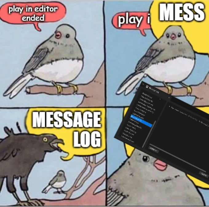 The Unreal Editor Message Log window ruins everything once again