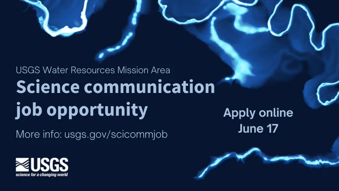 We see a dark blue background with a map showing the intricate fluvial landforms (e.g., meanders, relic stream channels, meander cutoffs) of Beaver Creek, Liberty County, MT. Text on the slide reads “USGS Water Resources Mission Area Science communication job opportunity, More info: usgs.gov/scicommjob, Apply online June 17.” The USGS logo is in the bottom left corner.