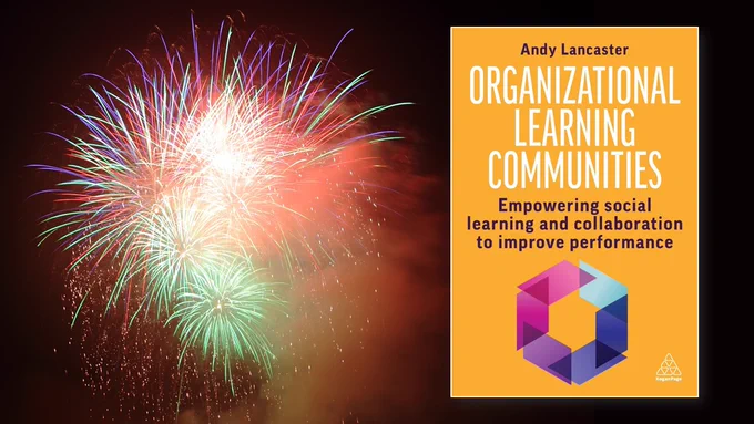 Fireworks and picture of book "Organizational Learning Communities".