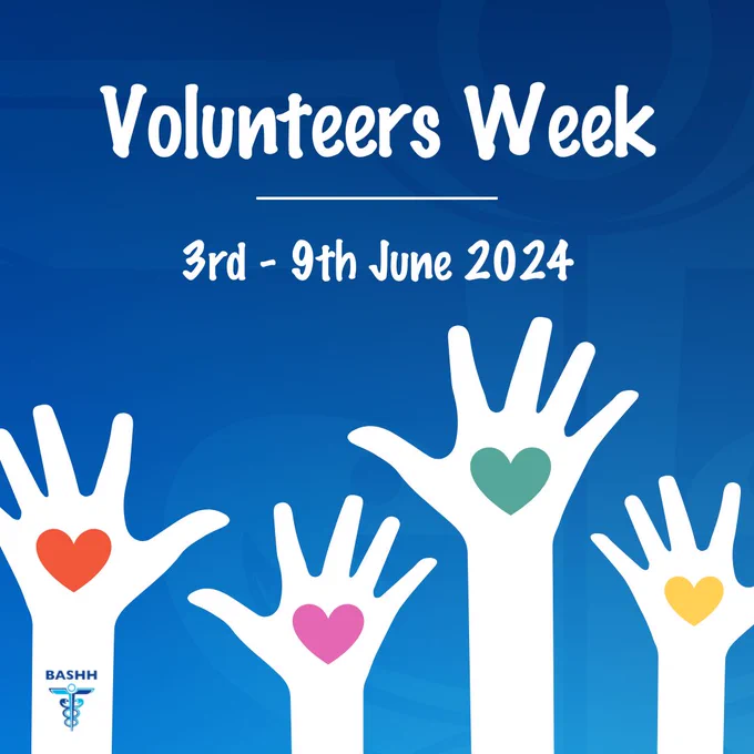 Volunteers Week | 3rd - 9th June 2024 | Image includes four hands with hearts in their palms, and a BASHH logo