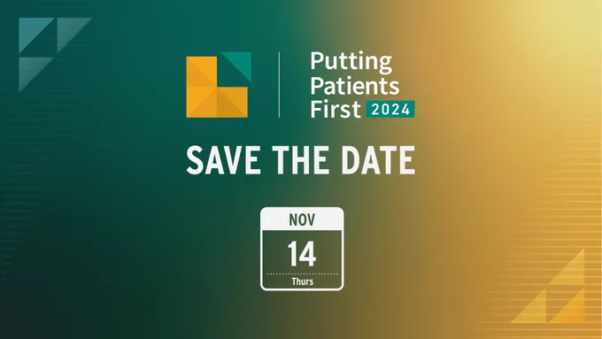 Graphic for Putting Patients First 2024, with save the date listed as Thursday November 14. In the background there is a simple green to yellow gradient with a pattern of lines and triangles.