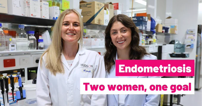 Endometriosis. Two women, one goal. Image shows Dr Fiona Cousins and Maddy Forster.