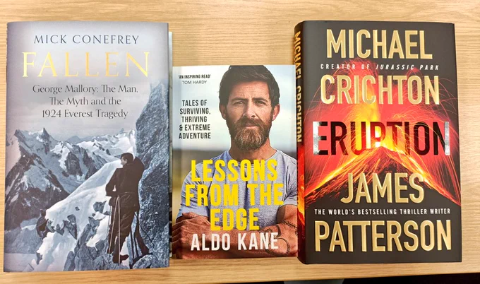 Fallen : George Mallory the man , the myth, & the 1924 Everest tragedy by Mick Conefrey
Lessons from the Edge: Tales of surviving, thriving & extreme adventure by Aldo Kane
Eruption by Michael Crichton & James Patterson 