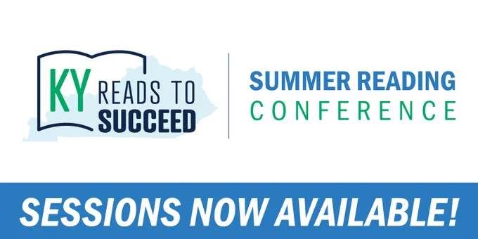 KY reads to succeed, summer reading conference sessions now available!