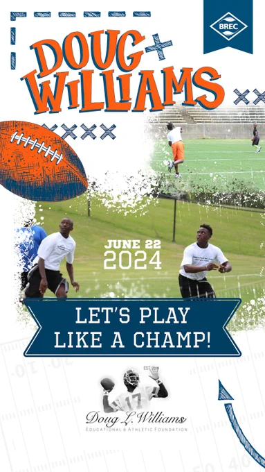 Promotional poster for a Doug Williams football camp event in June 2024, featuring various images of football activities and the logos of Doug Williams and BREC, with the slogan "Let's Play Like a Champ!" prominently displayed.