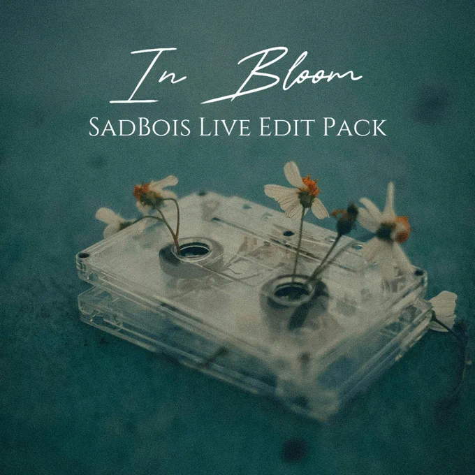 In Bloom - SadBois Live Edit Pack 🌻🦋