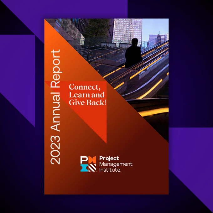 A person is riding an escalator in a city setting on the cover of the "2023 Annual Report" for Project Management Institute, featuring the theme "Connect, Learn and Give Back!" with prominent orange and purple design elements.