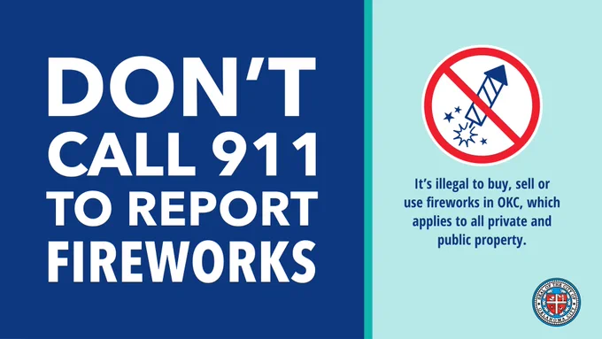 blue background text text don't call 911 to report fireworks
