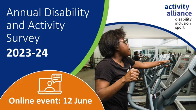 A picture of a woman using a gym stepper machine. There is also text on the graphic that reads: Annual Disability and Activity Survey 2023-24. Online event: 12 June