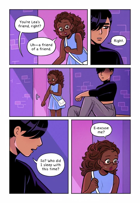 page 52: "You're Lea's friend, right?" PG asks suddenly. "Uh—a friend of a friend," Momo clarifies, caught off guard. "Right," PG says, with an unreadable look. There's an awkward beat of silence as Momo holds the door open, unsure of how to proceed. "So?" PG says at last. "Who did I sleep with this time?" Momo turns towards her in surprise. "E-excuse me?"