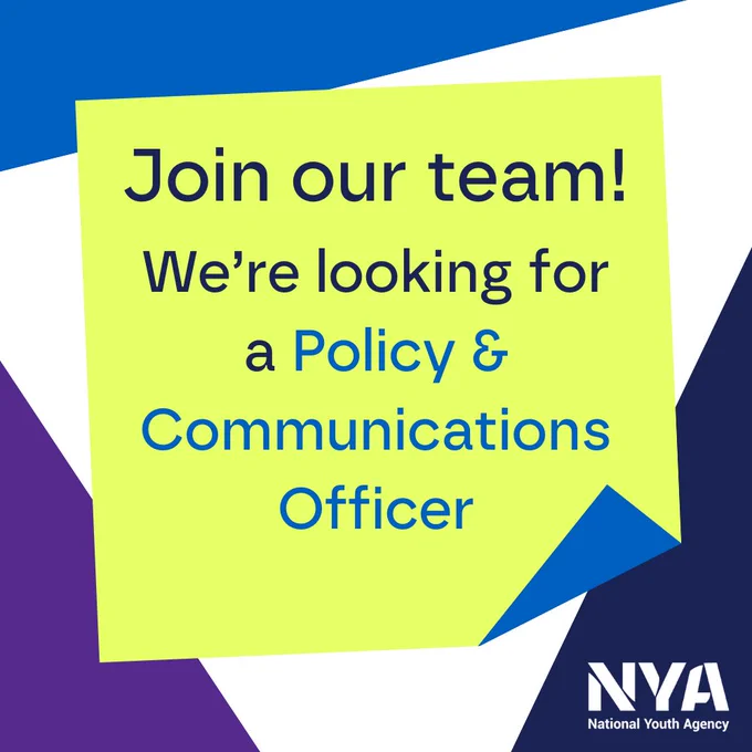 Graphic stating, "Join our team! We're looking for a Policy and Communications Officer." With NYA logo.
