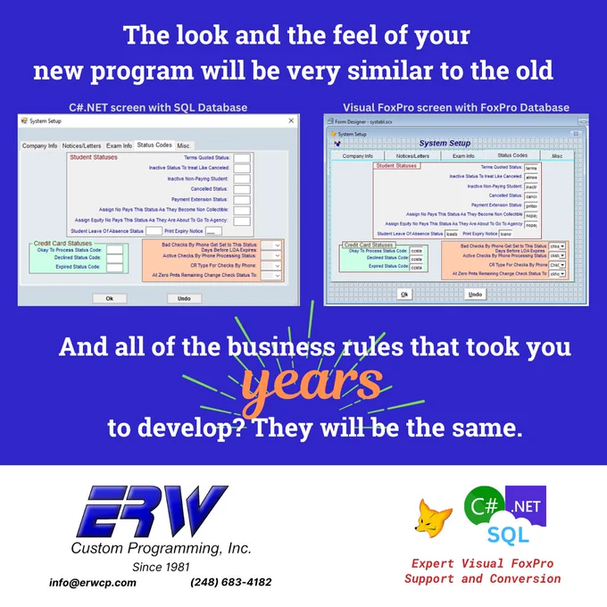 A graphic with an example of a screen in C#.NET/SQL on the left and Visual FoxPro on the right, illustrating that after conversion, the look and feel of your new program (in C#.NET/SQL) will be very much the same as your old Visual FoxPro program. In addition, all the business rules that took you years to develop, they will be the same. Contact ERW Custom Programming to learn how to get started. https://erwcp.com/getting-started/ and call (248) 683-4182.