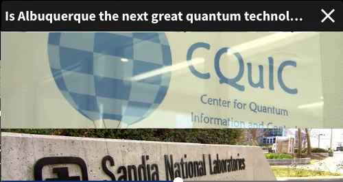 Research collaboration, University of New Mexico's Center for Quantum Information and Control, Sandia National Laboratories  