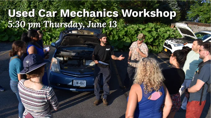 A circle of people standing around a mechanic, who is explaining something by the open hood of a car. Overlaid text: Used Car Mechanics Workshop, 5:30 pm Thursday, June 13.