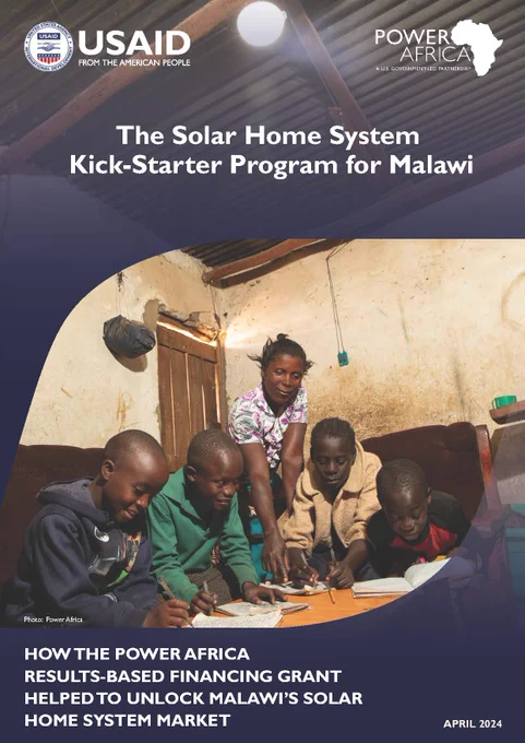 Text on graphic: The Solar Home System Kick-Starter Program for Malawi

HOW THE POWER AFRICA
RESULTS-BASED FINANCING GRANT
HELPED TO UNLOCK MALAWI’S SOLAR
HOME SYSTEM MARKET 

The graphic has the USAID logo in the top left corner and Power Africa logo in the top right corner.

It also includes a photo of a mother and four children doing school work under a light.