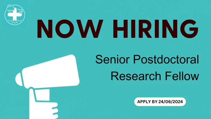Hiring announcement for a Senior Postdoctoral Research Fellow. Application deadline is June 24, 2024.
