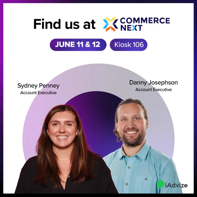 Find us at CommerceNext June 11 & 12, Kiosk 106. 