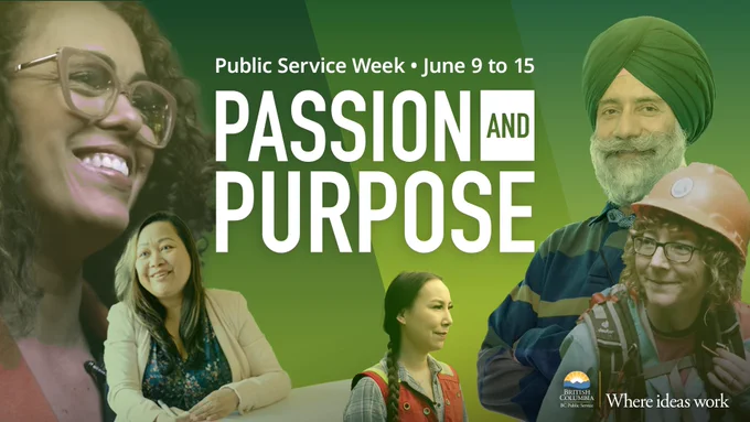 The 2024 theme "Passion and Purpose" is written in white with five BC Public Service employees around the text. At the top "Public Service Week June 9 to 15 is written"