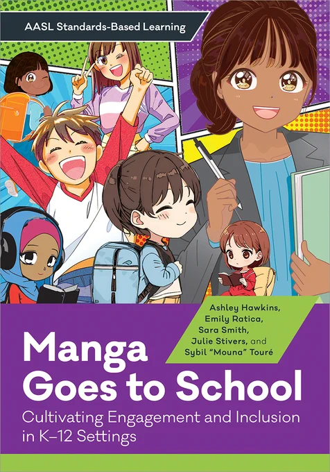 Colorful cover for a professional guide with the title Manga Goes to School. Featured are several students and a librarian in manga style.