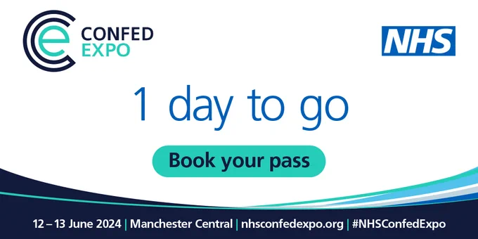 Image shows the ConfedExpo logo and the NHS logo, below that reads 1 day to go. Book your pass.

The bottom of the image reads 12 to 13 June 2024, Manchester Central, nhsconfedexpo.org, #nhsconfedexpo