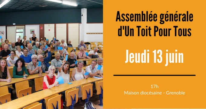 Assemblée générale d'Un Toit Pour Tous jeudi 13 juin 2024 à 17 heures à la maison diocésaine de Grenoble
