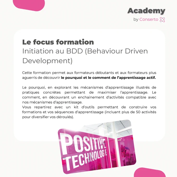 Le focus formation : Initiation au BDD (Behaviour Driven Development)
Cette formation permet aux formateurs débutants et aux formateurs plus aguerris de découvrir le pourquoi et le comment de l’apprentissage actif.
Le pourquoi, en explorant les mécanismes d’apprentissage illustrés de pratiques concrètes permettant de maximiser l’apprentissage. Le comment, en découvrant un enchainement d’activités compatible avec nos mécanismes d’apprentissage.
Vous repartirez avec un kit d’outils permettant de construire vos formations et vos séquences d’apprentissage (incluant plus de 50 activités pour diversifier vos déroulés).