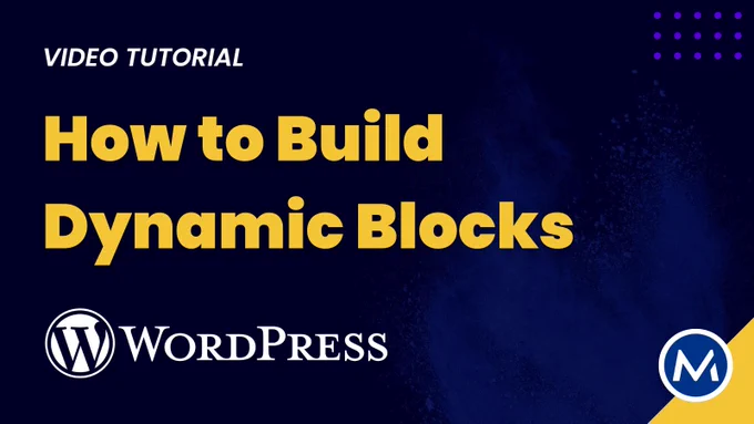 How to Build Custom Blocks in WordPress