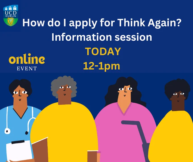 Poster inviting participants to login to the online information session on Think Again Scholarship delivered today at noon