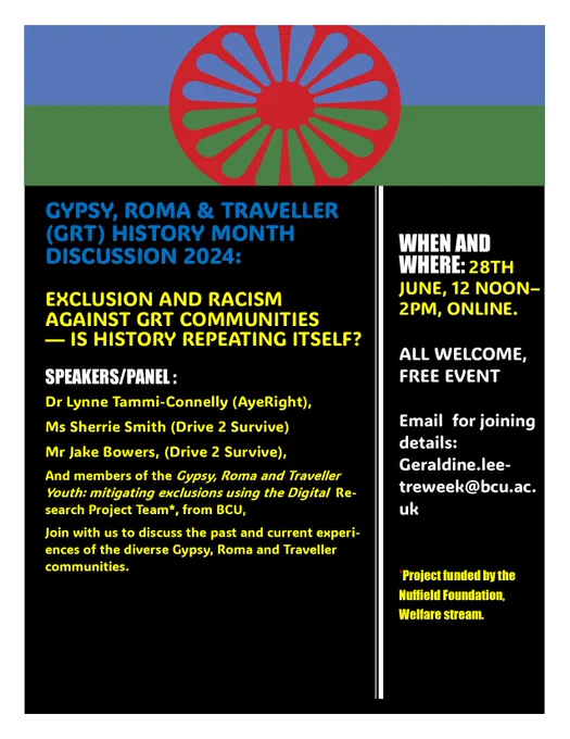 Gypsy, Roma and Traveller History Month Discussion 2024. Online, 28th June - Midday. E-mail for joining details Geraldine.Lee-Treweek@bcu.ac.uk 