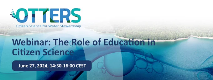 OTTERS Webinar: The Role of Education in Citizen Science