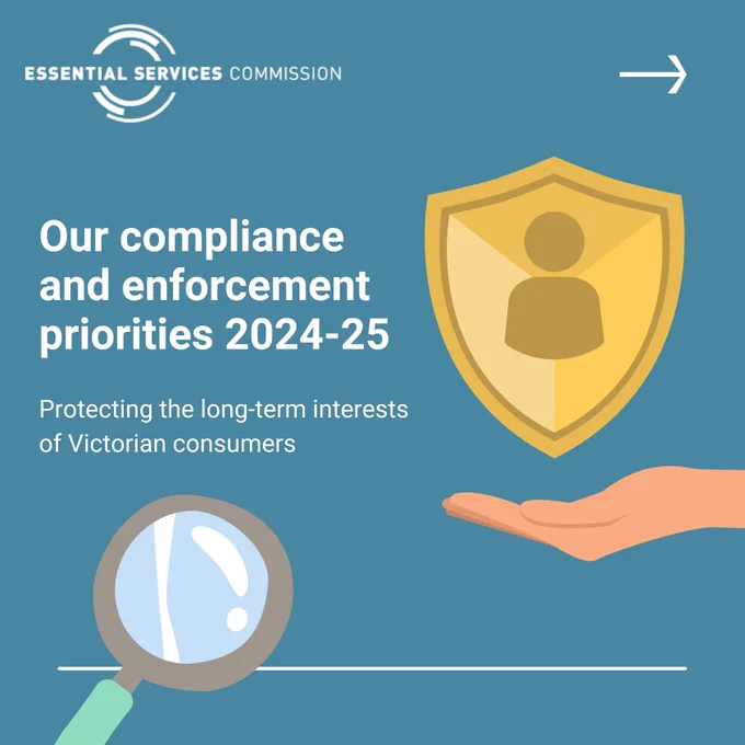 Our compliance and enforcement priorities 2024-25: Protecting the long-term interests of Victorian consumers