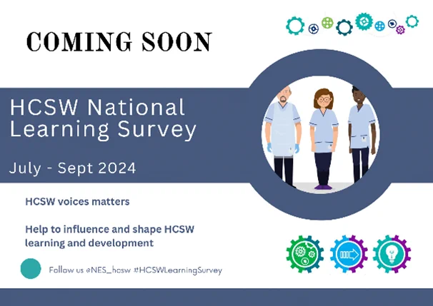 Coming soon
HCSW national learning survey
July – Sept 2024
HCSW voices matter
Help to influence and shape HCSW learning and development
#HCSWLearningSurvey