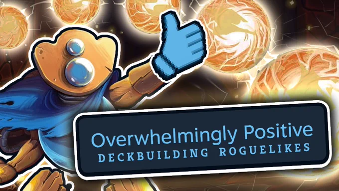 Overwhelmingly Positive Deckbuilding Roguelikes