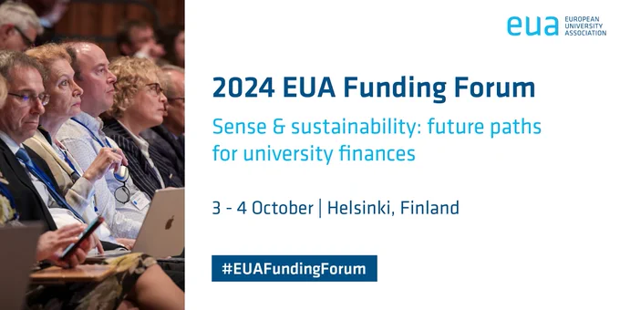 Promotional banner for the 2024 EUA Funding Forum titled 'Sense & Sustainability: future paths for university finances,' scheduled for 3-4 October in Helsinki, Finland. The image displays audience at a conference listening intently, with the event's hashtag #EUAFundingForum displayed at the bottom.
