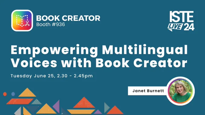 2:30-2:45	Janet Burnett - Empowering Multilingual Voices with Book Creator 