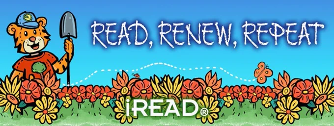 An illustration of a tiger wearing a t-shirt and holding a shovel next to a row of bright flowers. Text reads "Read, renew, repeat" and "iRead"